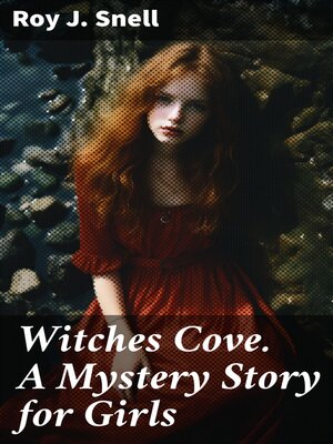 cover image of Witches Cove. a Mystery Story for Girls